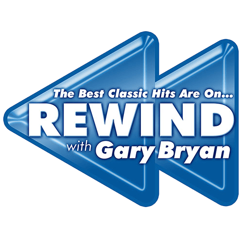 The Best Classic Hits Are On Rewind with Gary Bryan